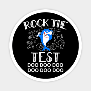 Rock The Test Gift T shirt Funny School Professor Teacher Magnet